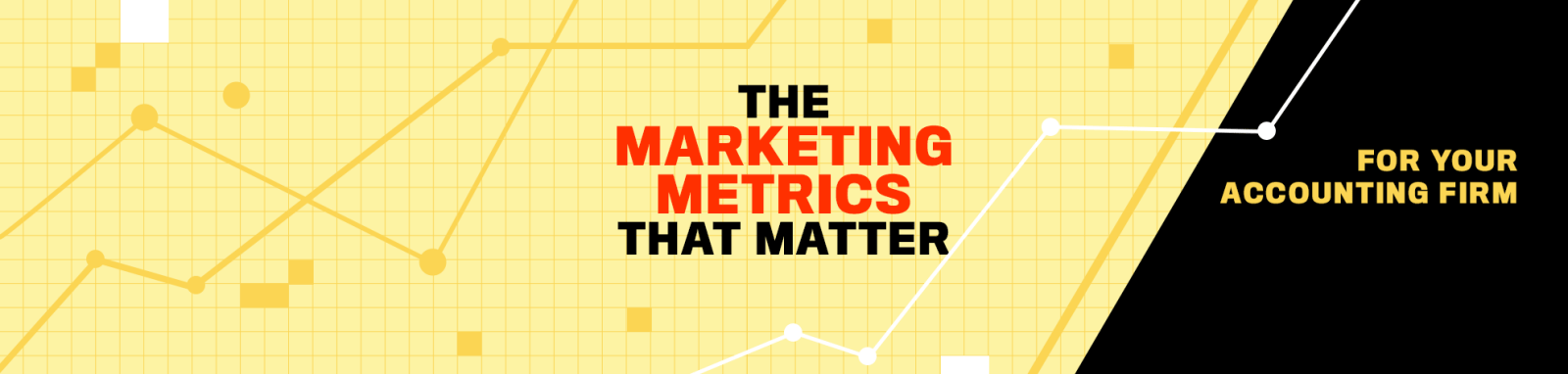 Read more about the article Marketing Metrics That Matter For Your Accounting Firm