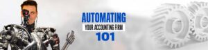 Read more about the article How to Automate Your Accounting Firm 101