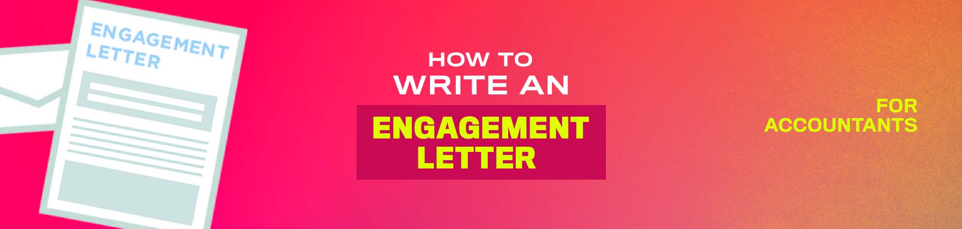 Read more about the article The Ultimate Accounting Engagement Letter
