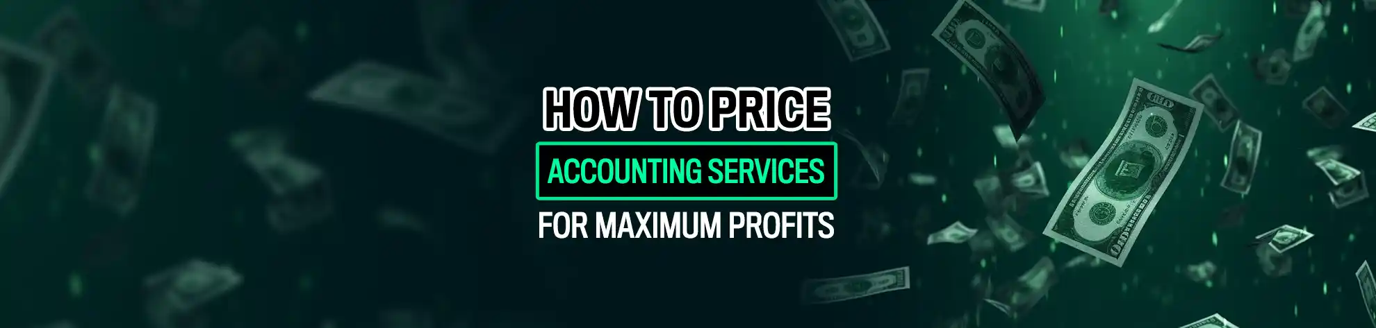 Read more about the article How to Price Accounting Services