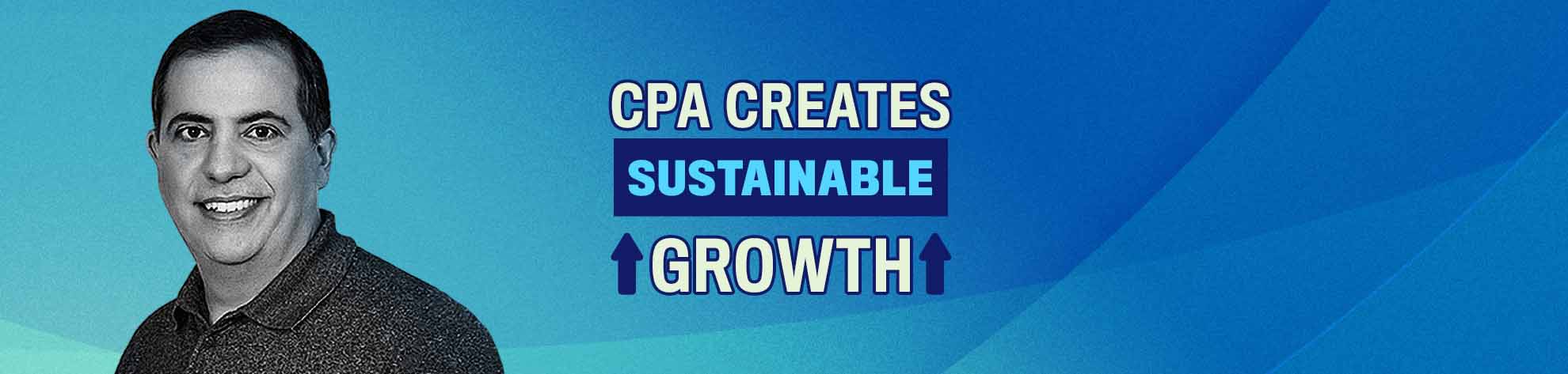 cpa creates sustainable growth