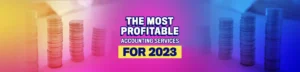 Read more about the article The 3 Most Profitable Accounting Services For 2023